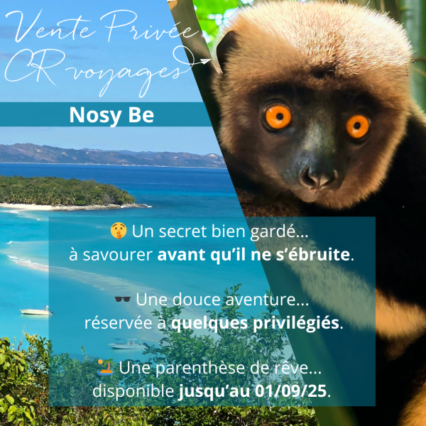 Pourquoi choisir Nosy Be pour votre prochain voyage ?